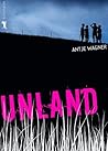 Unland by Antje Wagner