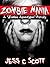 Zombie Mania: A Zombie Apocalypse Parody