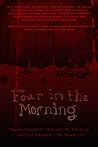 Four in the Morning Four in the Morning