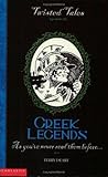 Greek Legends (Twisted Tales) Greek Legends (Twisted Tales)
