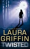 Twisted by Laura Griffin