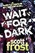 Wait For Dark (Alex Delillo, #5)