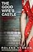 The Good Wife's Castle