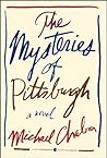 The Mysteries of Pittsburgh by Michael Chabon