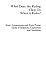 What Does The Ruling Class Do When It Rules?: State Apparatuses And State Power Under Feudalism, Capitalism And Socialism