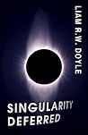 Singularity Deferred