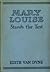 Mary Louise Stands the Test