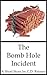 The Bomb Hole Incident