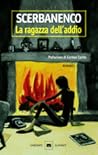 La ragazza dell'addio by Giorgio Scerbanenco