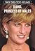 Diana, Princess of Wales (They Died Too Young)