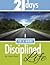 21 Days to a More Disciplined Life by Crystal Paine