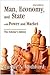 Man, Economy, and State / Power and Market: Government and Economy
