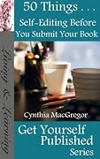 50 Things...Self-Editing Before You Submit Your Book