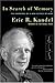 In Search of Memory: The Emergence of a New Science of Mind
