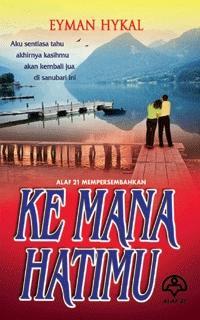 Ke Mana Hatimu