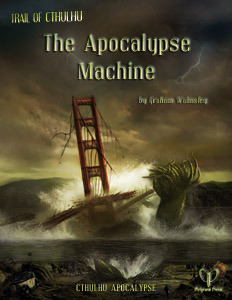 The Apocalypse Machine (Cthulhu Apocalypse, #2)