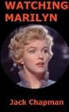 Watching Marilyn