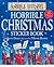 Horrible Christmas Sticker Book (Horrible Histories)