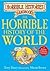 The Horrible History of the World (Horrible Histories Handbooks)