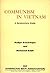 Communism In Vietnam: A Documentary Study