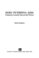 Suku Putihnya Asia: Perjalanan Australia Mencari Jati Dirinya