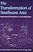 The Transformation of Southeast Asia by Marc Frey