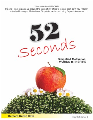 52 Seconds: Simplified Motivation - Words to Inspire