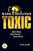 Toxic (Seamus Moynihan, #1)