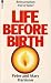 Life Before Birth - Reincarnation by Peter Harrison Life Before Birth - Reincarnation by Peter Harrison