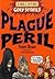 Plague and Peril (Horrible Histories Gory Stories)