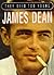 James Dean (They Died Too Young)
