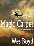 Magic Carpet (The Bradford Exiles, #1)