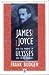 James Joyce and the Making of Ulysses by Frank Budgen