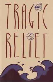 Tragic Relief (Paperback)