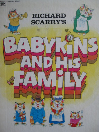 Richard Scarry's Babykins and His Family (Hardcover)