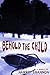 Behold the Child