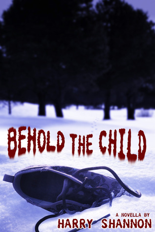 Behold the Child (Kindle Edition)