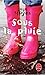 Sous la pluie