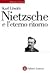 Nietzsche e l'eterno ritorno