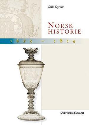 Norsk historie 1625-1814: vegar til sjølvstende