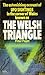 The Welsh triangle