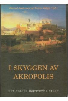 I skyggen av Akropolis: en artikkelsamling