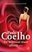De winnaar staat alleen by Paulo Coelho