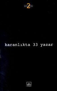 Karanlıkta 33 Yazar (Korku Öyküleri Antolojisi, #2)