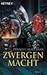 Zwergenmacht by Dennis L. McKiernan