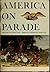 America on Parade: Stories from Our Country's Past