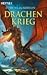 Drachenkrieg (Die Drachen-Saga, #4)