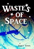 Wastes of Space
