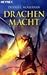 Drachenmacht (Die Drachen-Saga, #2)