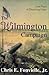 The Wilmington Campaign: Last Rays Of Departing Hope